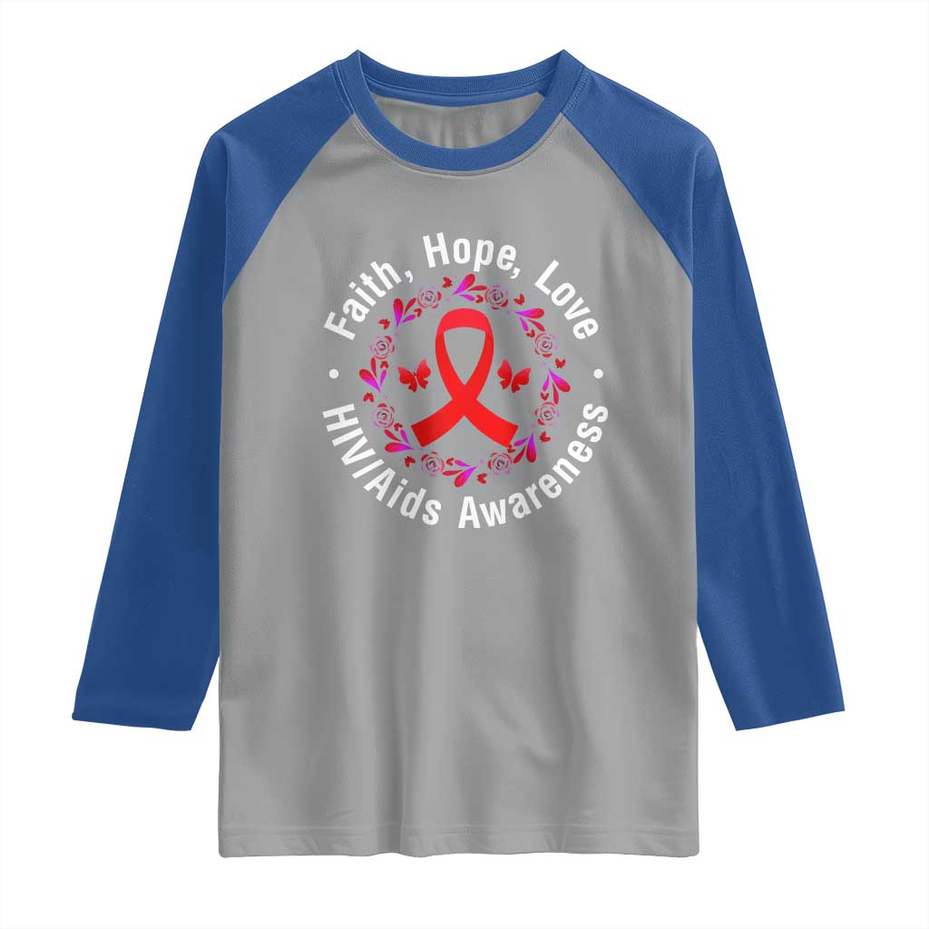 HIV Awareness Empowerment Gift Raglan Shirt Faith Hope Love TS12 Sport Gray Royal Print Your Wear