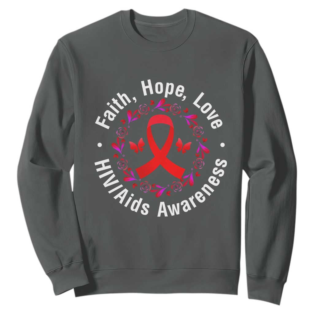 HIV Awareness Empowerment Gift Sweatshirt Faith Hope Love TS12 Dark Heather Print Your Wear