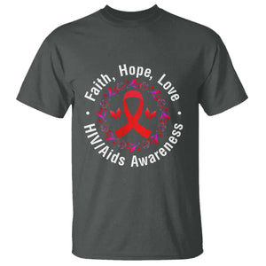 HIV Awareness Empowerment Gift T Shirt Faith Hope Love TS12 Dark Heather Print Your Wear