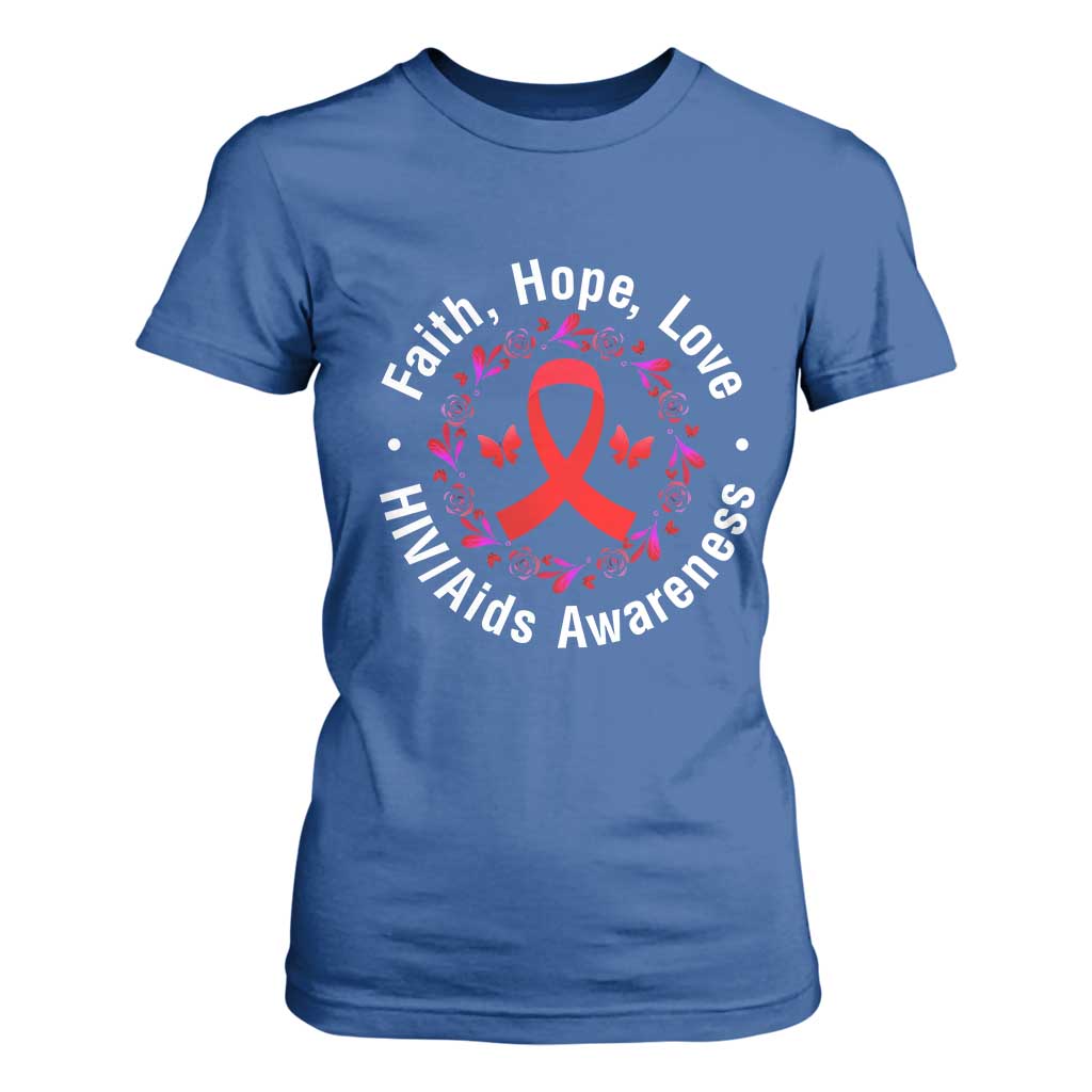 HIV Awareness Empowerment Gift T Shirt For Women Faith Hope Love TS12 Royal Blue Print Your Wear
