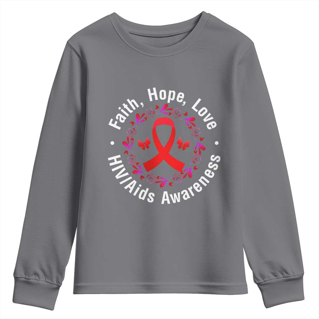 HIV Awareness Empowerment Gift Youth Sweatshirt Faith Hope Love TS12 Charcoal Print Your Wear