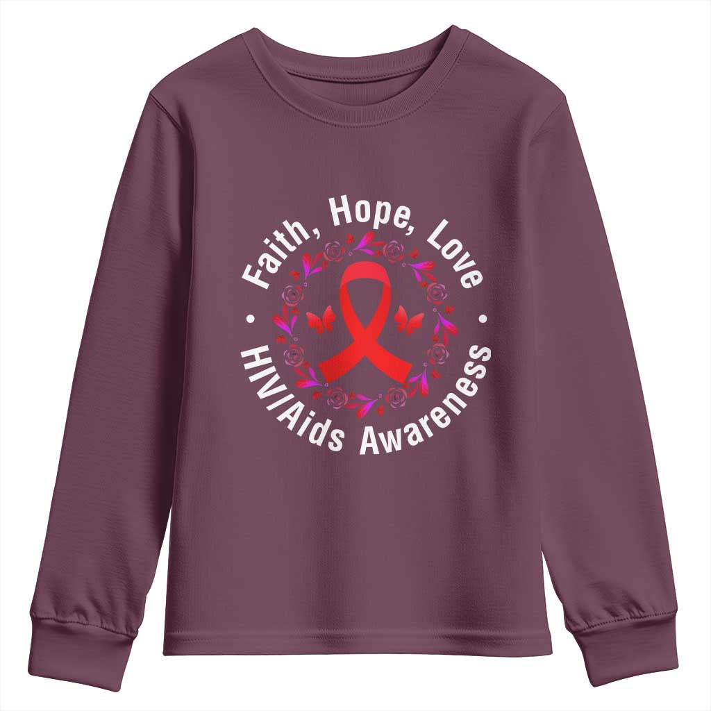 HIV Awareness Empowerment Gift Youth Sweatshirt Faith Hope Love TS12 Maroon Print Your Wear