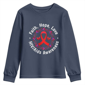 HIV Awareness Empowerment Gift Youth Sweatshirt Faith Hope Love TS12 Navy Print Your Wear