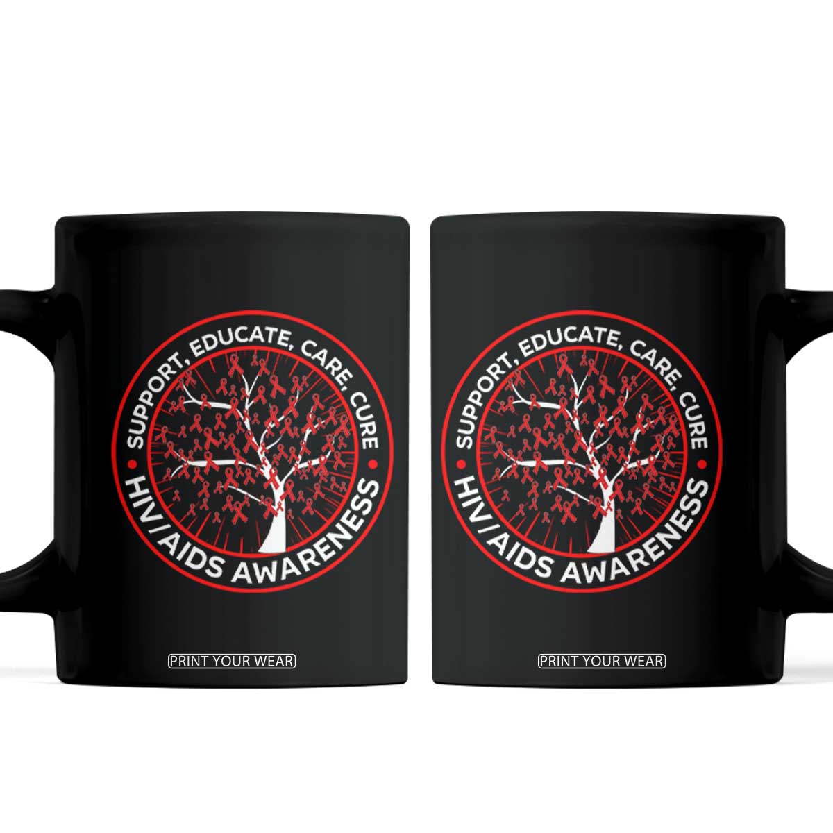HIV AIDS Awareness Empowerment Gift Coffee Mug Support Educate Care Cure TS12 Black Print Your Wear