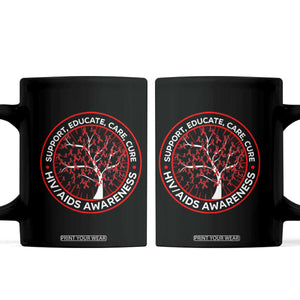 HIV AIDS Awareness Empowerment Gift Coffee Mug Support Educate Care Cure TS12 Black Print Your Wear