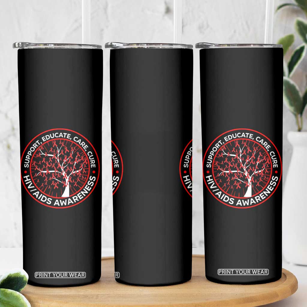HIV AIDS Awareness Empowerment Gift Skinny Tumbler Support Educate Care Cure TS12 Print Your Wear
