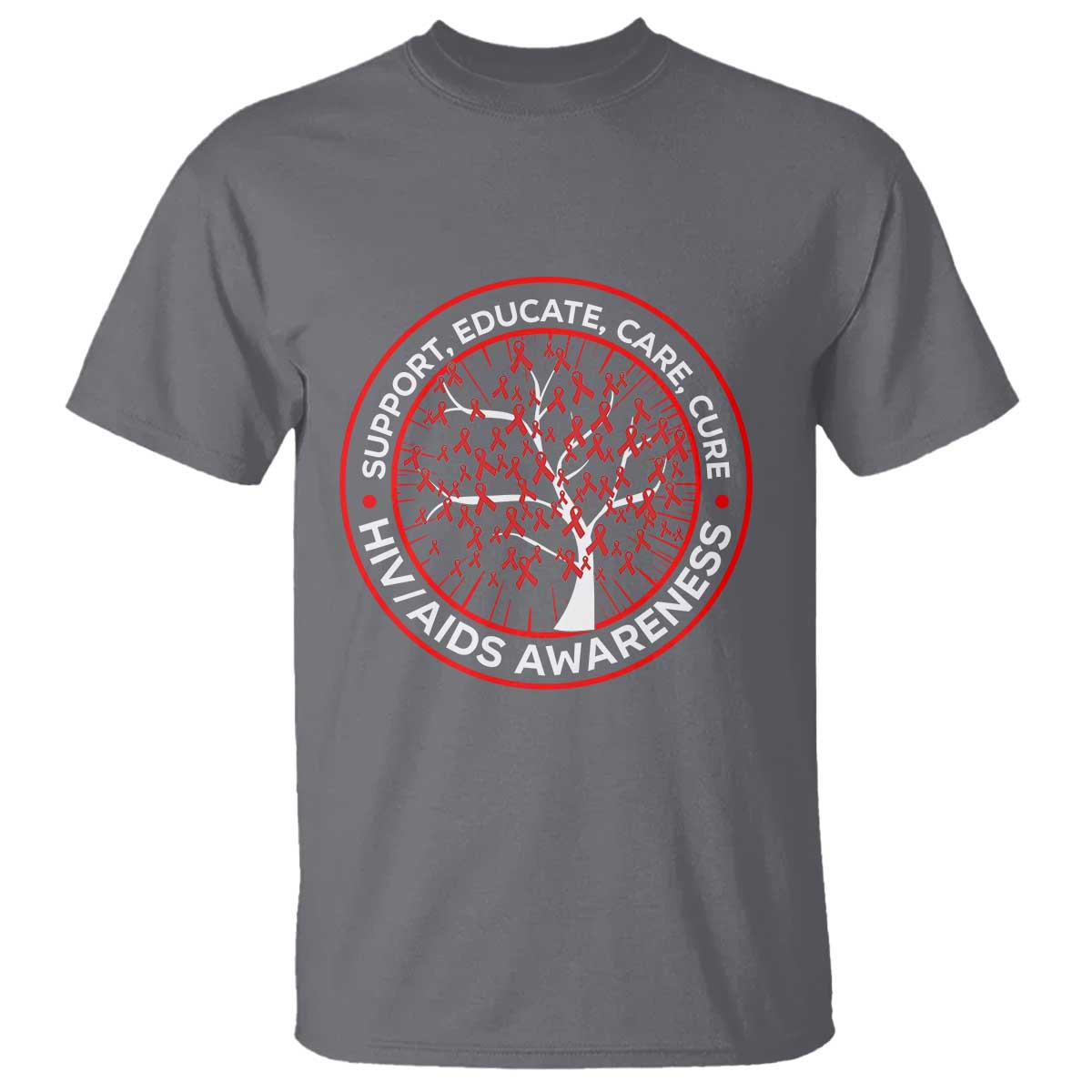HIV AIDS Awareness Empowerment Gift T Shirt Support Educate Care Cure TS12 Charcoal Print Your Wear