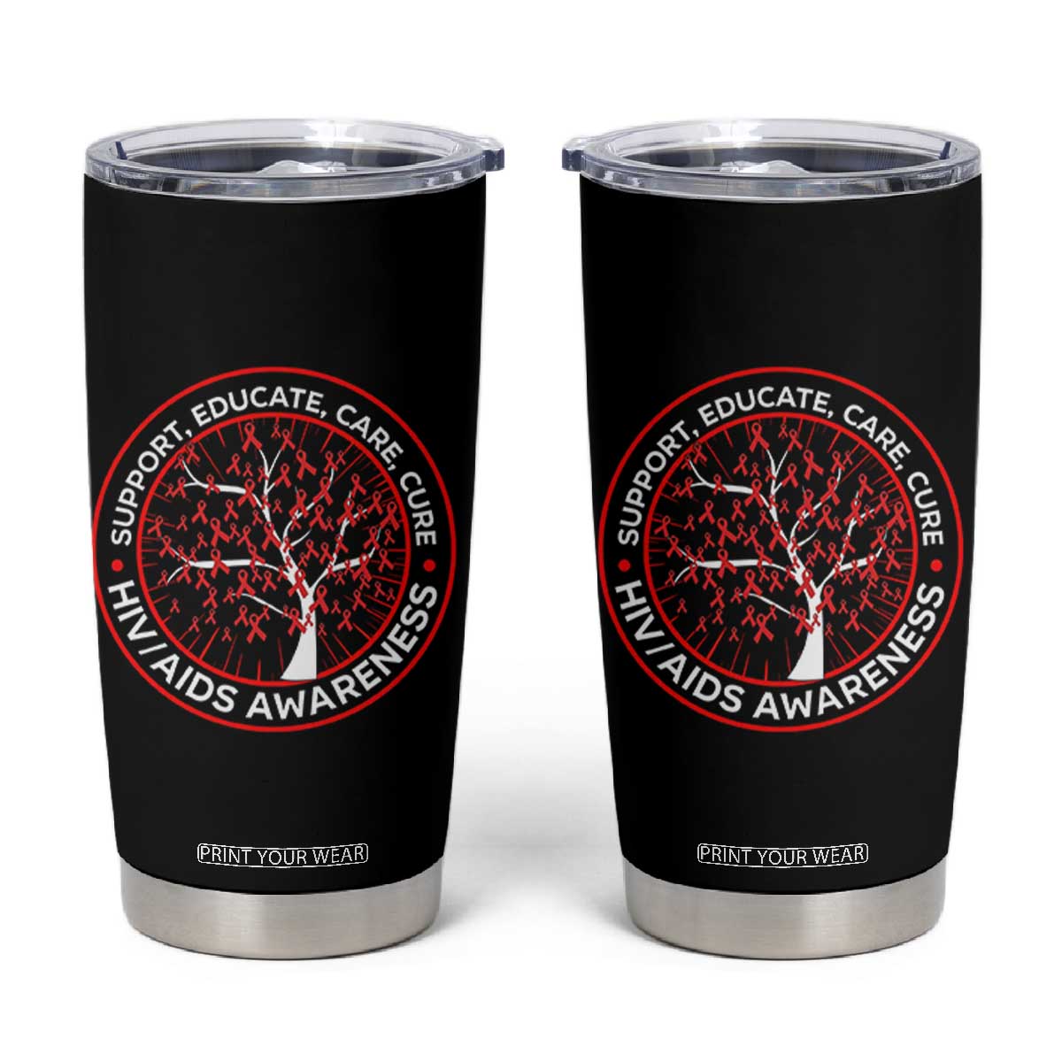 HIV AIDS Awareness Empowerment Gift Tumbler Cup Support Educate Care Cure TS12 Black Print Your Wear