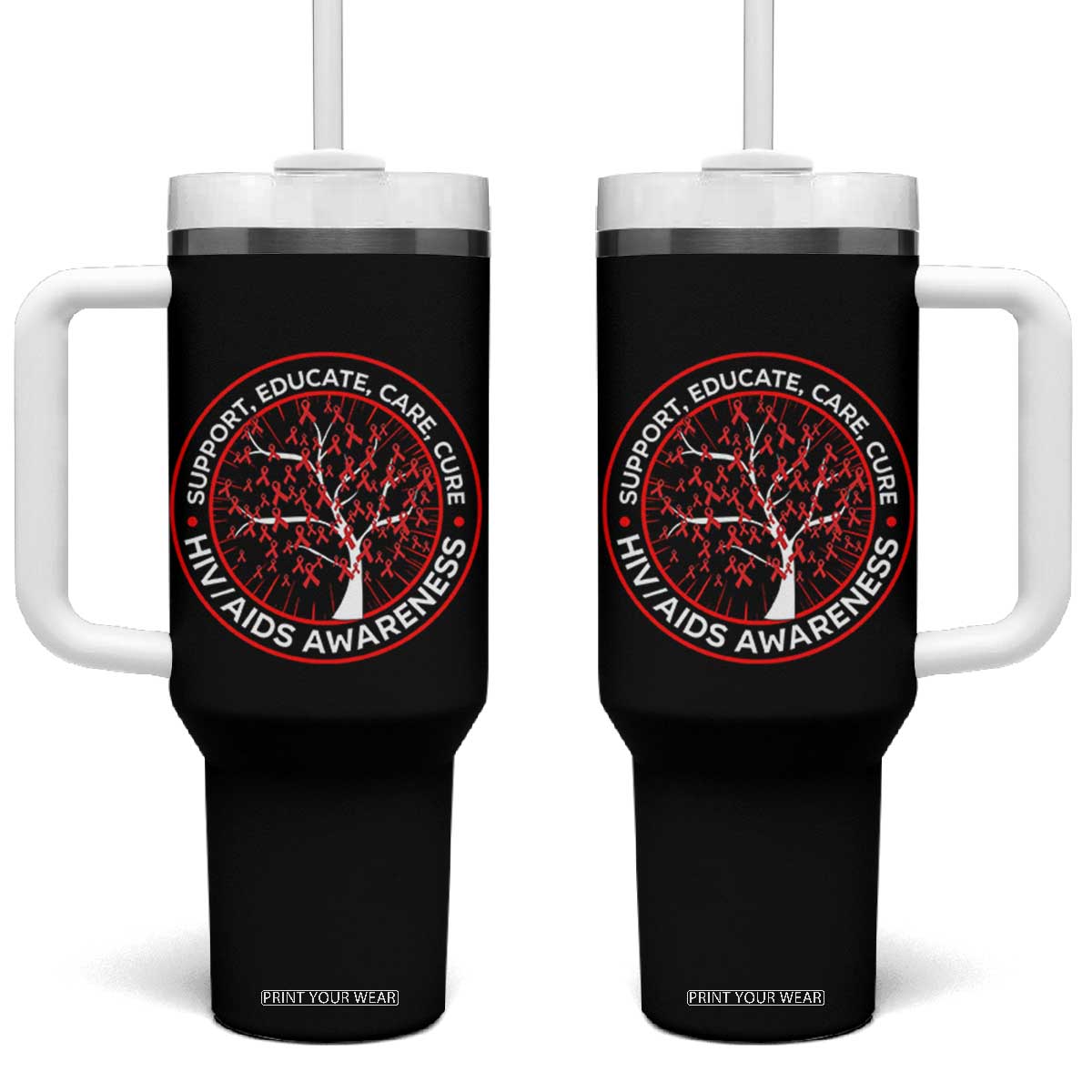 HIV AIDS Awareness Empowerment Gift Tumbler With Handle Support Educate Care Cure TS12 One Size: 40 oz Black Print Your Wear