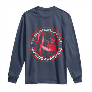 Support Educate Care Cure Long Sleeve Shirt HIV Awareness Month Gift TS12 Navy Print Your Wear
