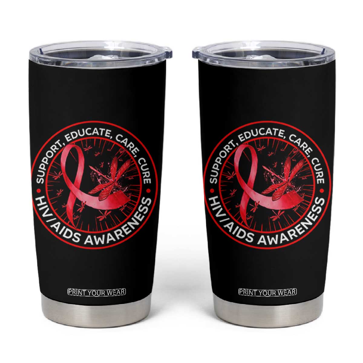 Support Educate Care Cure Tumbler Cup HIV Awareness Month Gift TS12 Black Print Your Wear