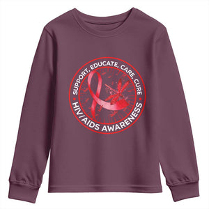 Support Educate Care Cure Youth Sweatshirt HIV Awareness Month Gift TS12 Maroon Print Your Wear