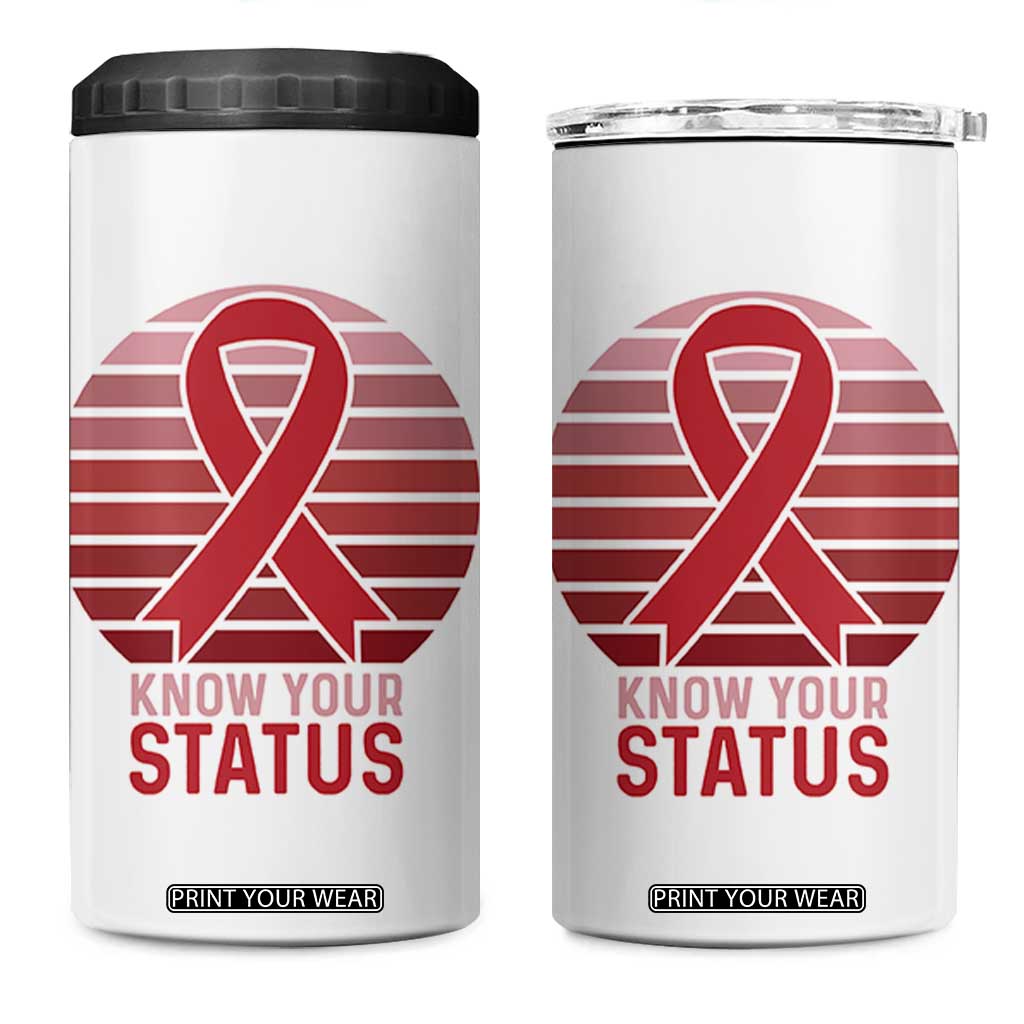 Know Your Status HIV Awareness 4 in 1 Can Cooler Tumbler World Aids Day Gift TS12 One Size: 16 oz White Print Your Wear