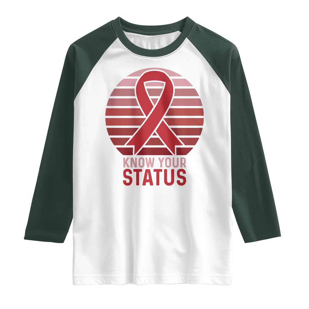 Know Your Status HIV Awareness Raglan Shirt World Aids Day Gift TS12 White Dark Forest Green Print Your Wear