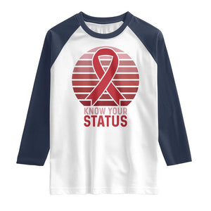Know Your Status HIV Awareness Raglan Shirt World Aids Day Gift TS12 White Navy Print Your Wear