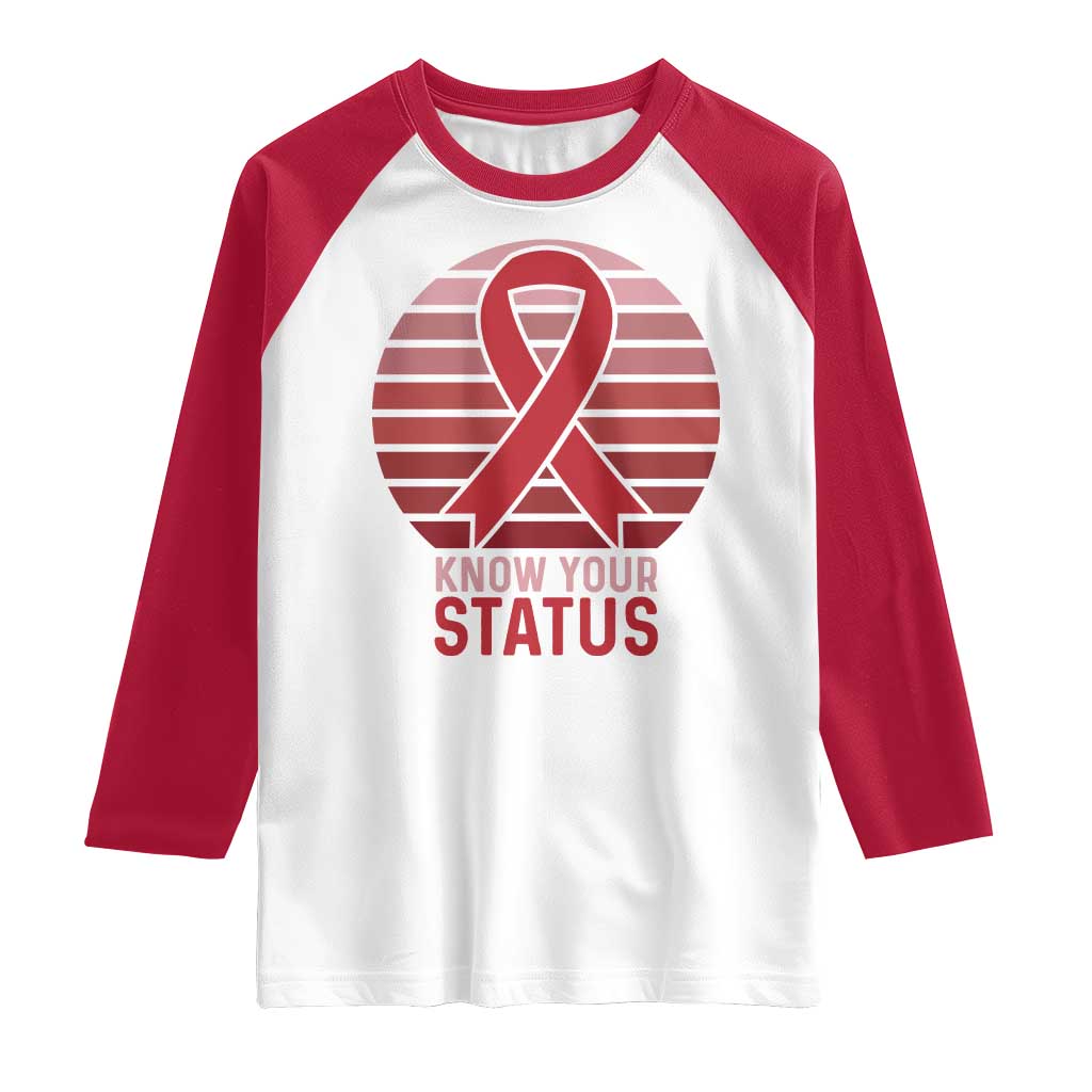 Know Your Status HIV Awareness Raglan Shirt World Aids Day Gift TS12 White Red Print Your Wear