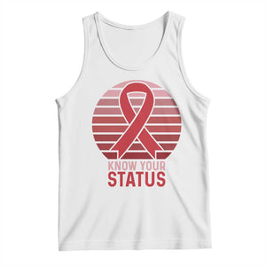 Know Your Status HIV Awareness Tank Top World Aids Day Gift TS12 White Print Your Wear