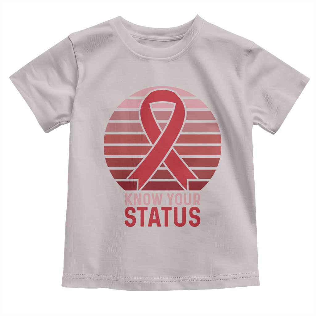 Know Your Status HIV Awareness Toddler T Shirt World Aids Day Gift TS12 Ice Gray Print Your Wear