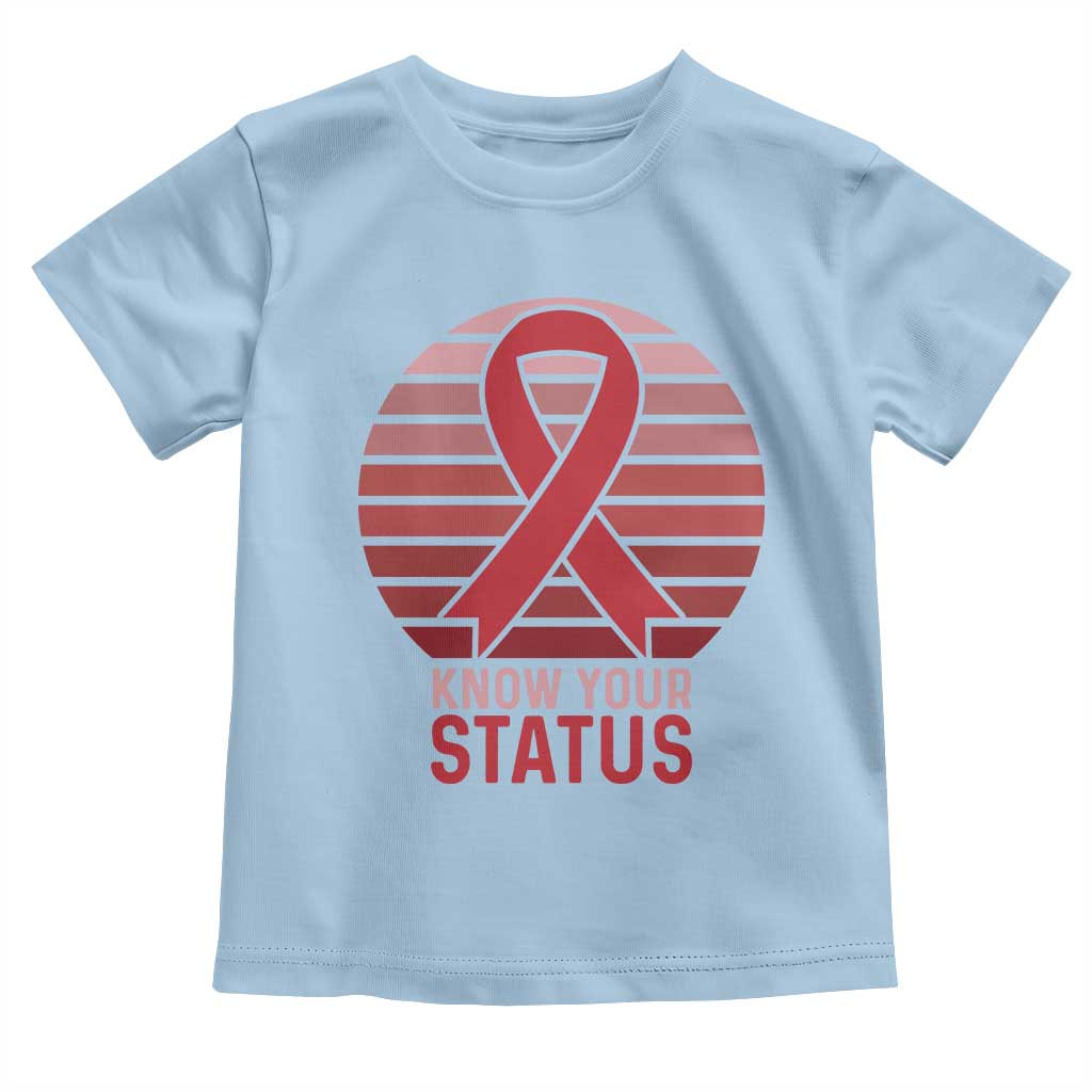 Know Your Status HIV Awareness Toddler T Shirt World Aids Day Gift TS12 Light Blue Print Your Wear
