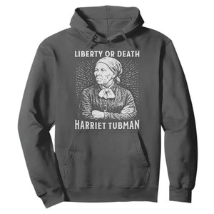 Harriet Tubman Liberty Or Death Hoodie Female Empowerment History Gift TS12 Dark Heather Print Your Wear