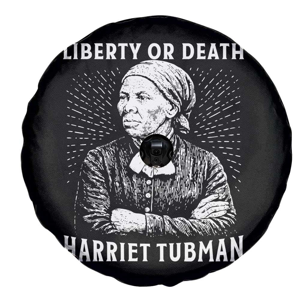 Harriet Tubman Liberty Or Death Spare Tire Cover Female Empowerment History Gift TS12 Print Your Wear