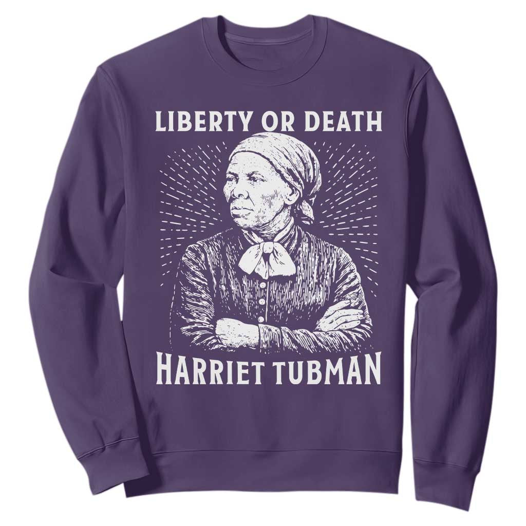 Harriet Tubman Liberty Or Death Sweatshirt Female Empowerment History Gift TS12 Purple Print Your Wear