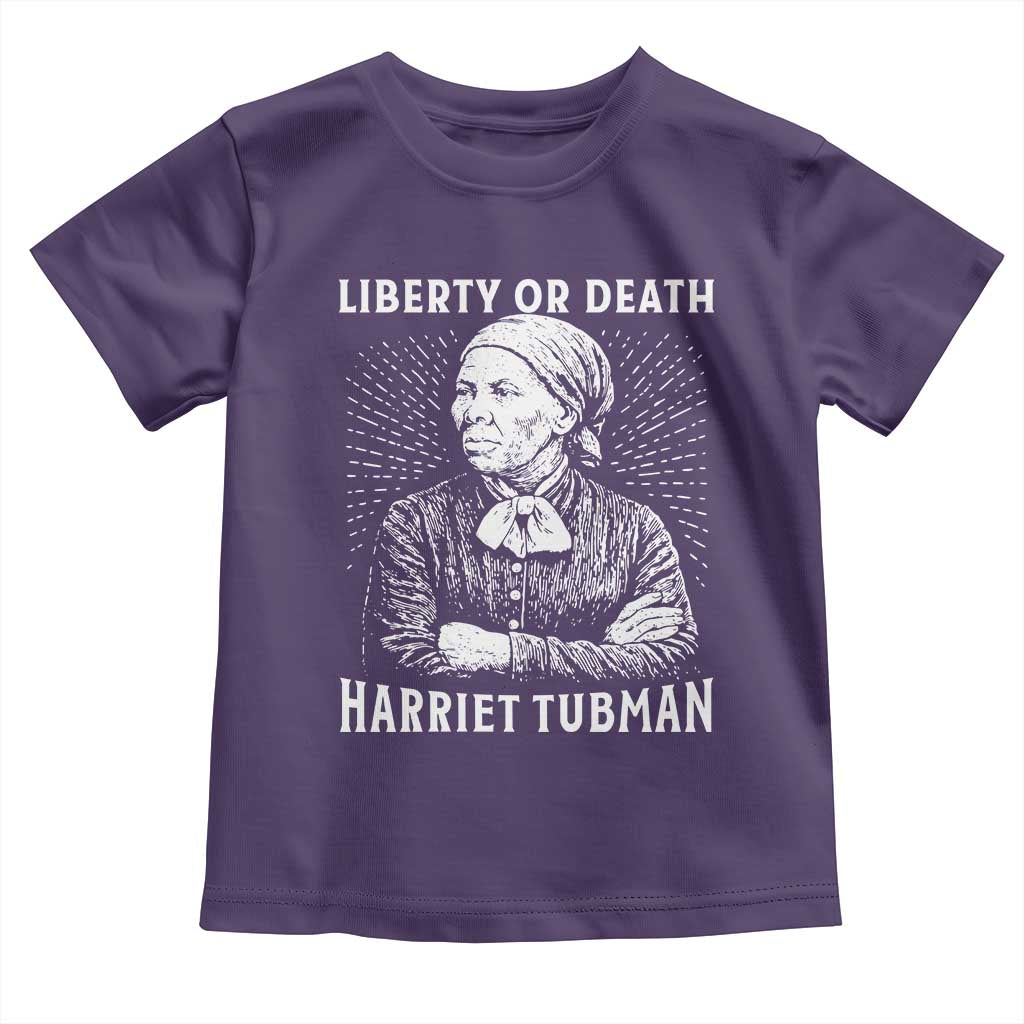 Harriet Tubman Liberty Or Death Toddler T Shirt Female Empowerment History Gift TS12 Purple Print Your Wear