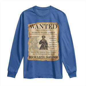 Vintage Harriet Tubman Poster Long Sleeve Shirt Wanted For Helping Slaves Escape TS12 Royal Blue Print Your Wear