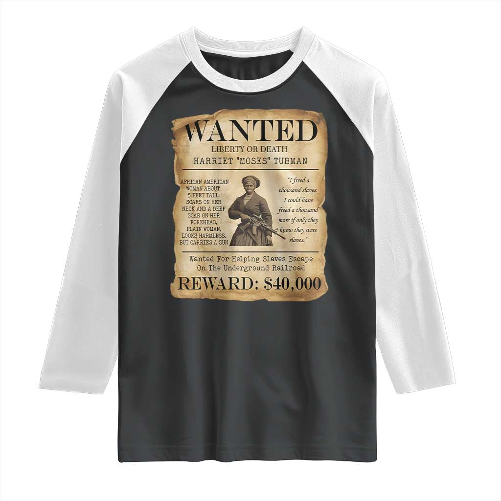 Vintage Harriet Tubman Poster Raglan Shirt Wanted For Helping Slaves Escape TS12 Black White Print Your Wear