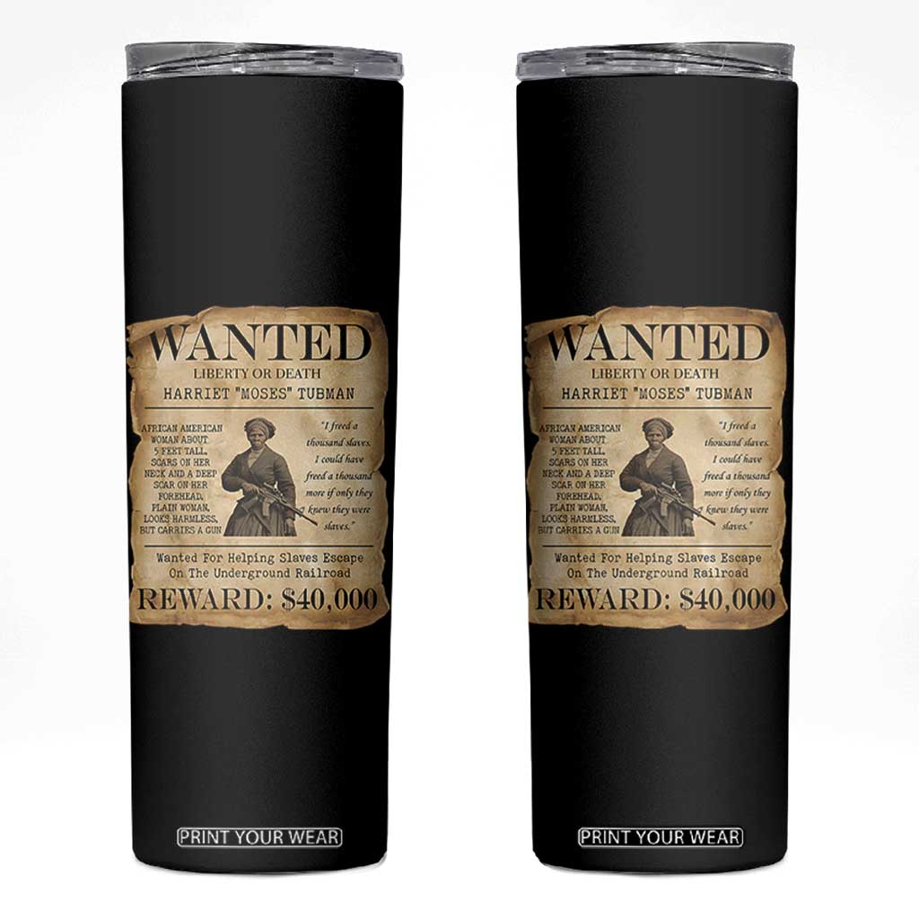 Vintage Harriet Tubman Poster Skinny Tumbler Wanted For Helping Slaves Escape TS12 Black Print Your Wear