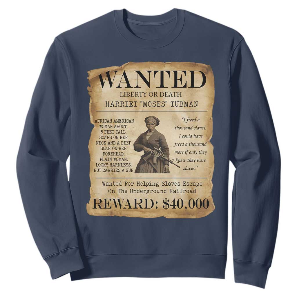 Vintage Harriet Tubman Poster Sweatshirt Wanted For Helping Slaves Escape TS12 Navy Print Your Wear