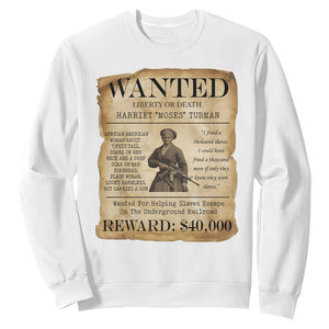 Vintage Harriet Tubman Poster Sweatshirt Wanted For Helping Slaves Escape TS12 White Print Your Wear