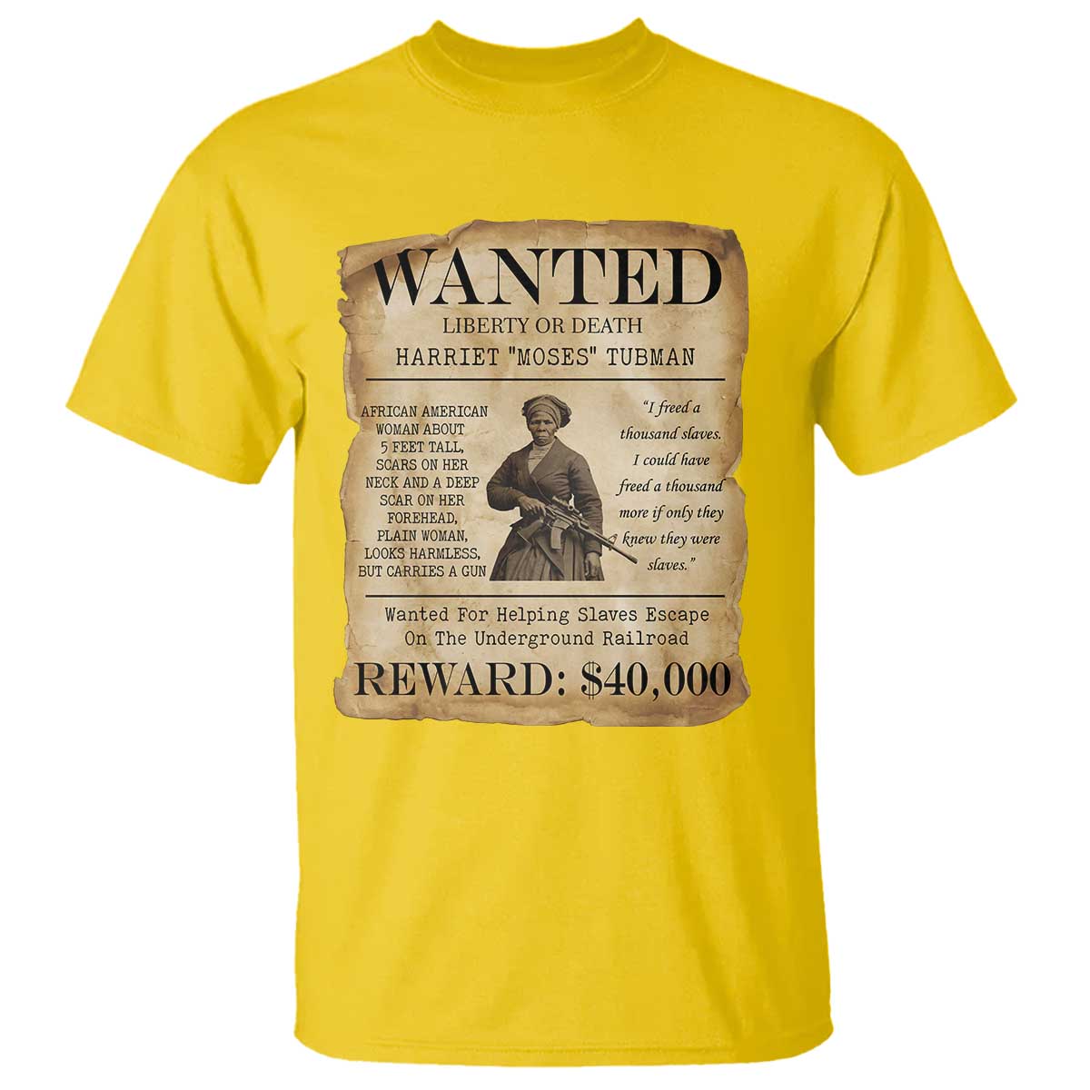 Vintage Harriet Tubman Poster T Shirt Wanted For Helping Slaves Escape TS12 Daisy Print Your Wear