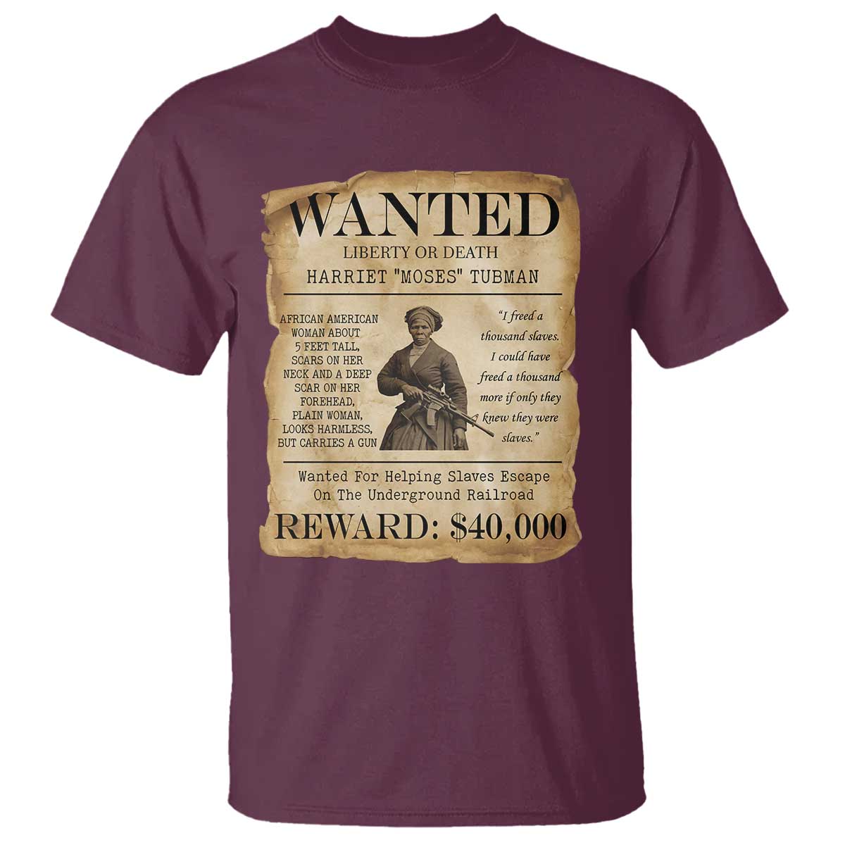 Vintage Harriet Tubman Poster T Shirt Wanted For Helping Slaves Escape TS12 Maroon Print Your Wear