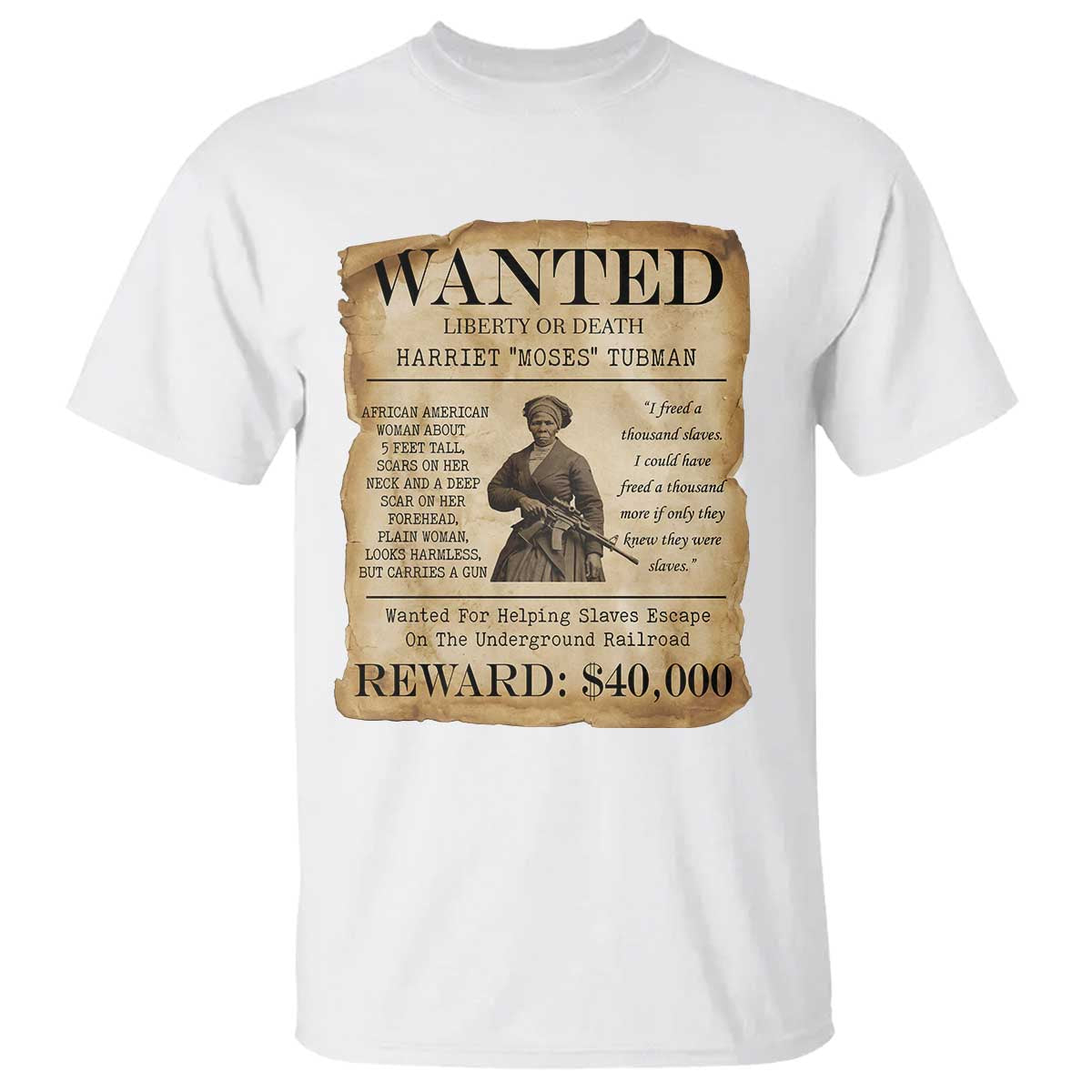 Vintage Harriet Tubman Poster T Shirt Wanted For Helping Slaves Escape TS12 White Print Your Wear