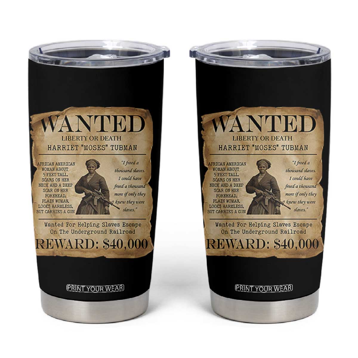 Vintage Harriet Tubman Poster Tumbler Cup Wanted For Helping Slaves Escape TS12 Black Print Your Wear