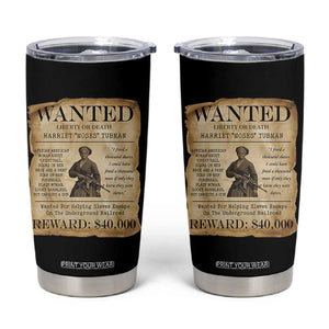Vintage Harriet Tubman Poster Tumbler Cup Wanted For Helping Slaves Escape TS12 Black Print Your Wear