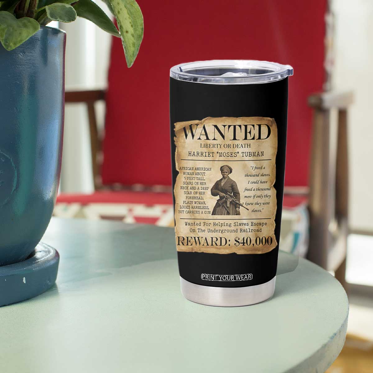 Vintage Harriet Tubman Poster Tumbler Cup Wanted For Helping Slaves Escape TS12 Print Your Wear