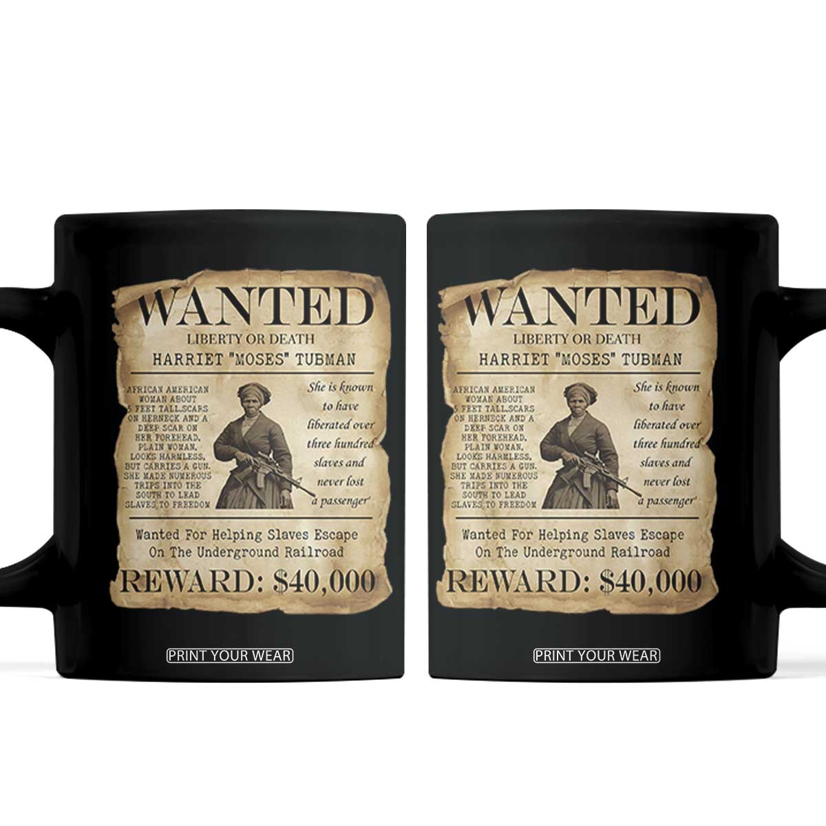 Harriet Tubman Wanted Reward Poster Coffee Mug Liberty Or Death TS12 Black Print Your Wear