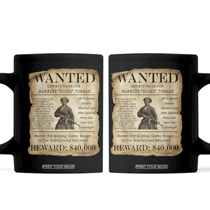 Harriet Tubman Wanted Reward Poster Coffee Mug Liberty Or Death TS12 Black Print Your Wear