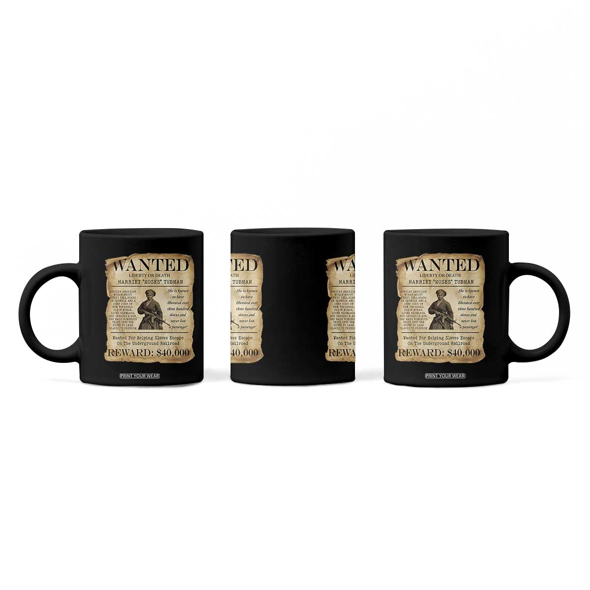 Harriet Tubman Wanted Reward Poster Coffee Mug Liberty Or Death TS12 Print Your Wear