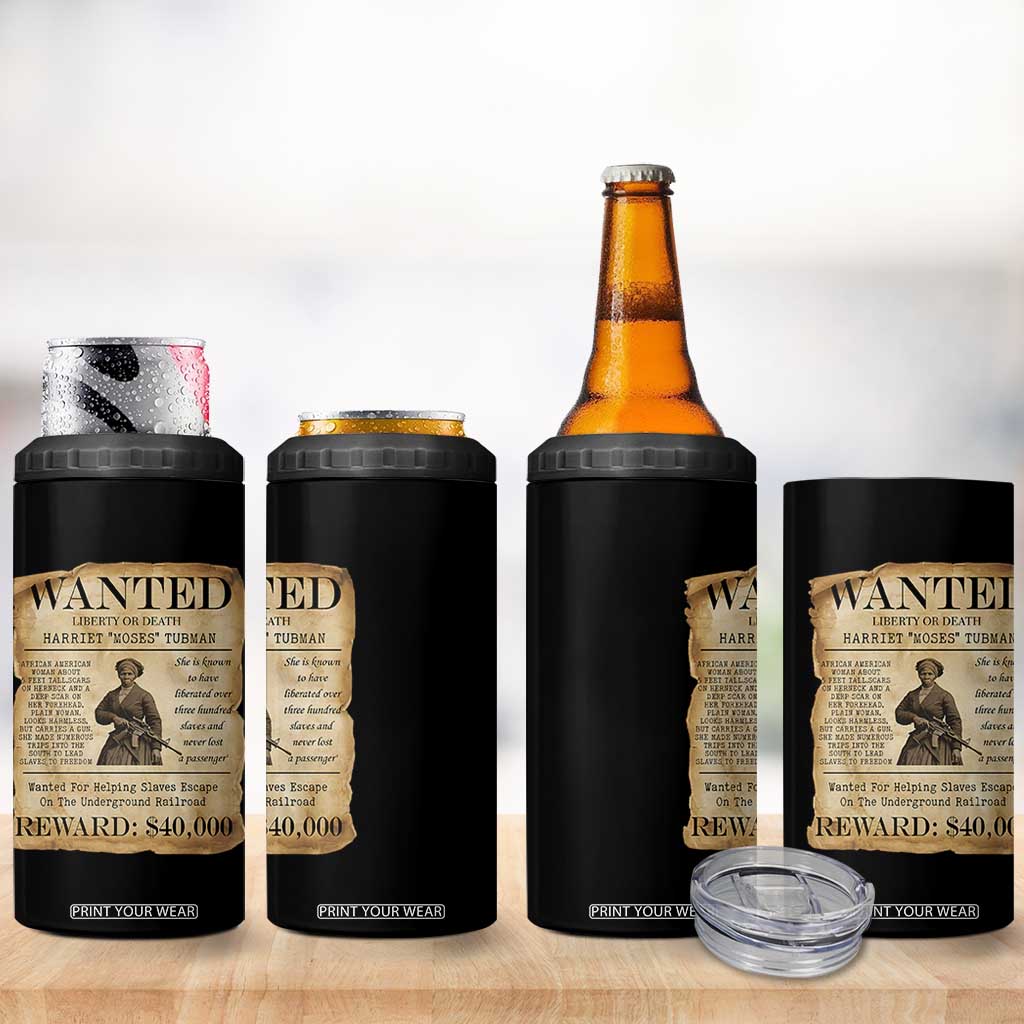 Harriet Tubman Wanted Reward Poster 4 in 1 Can Cooler Tumbler Liberty Or Death TS12 Print Your Wear