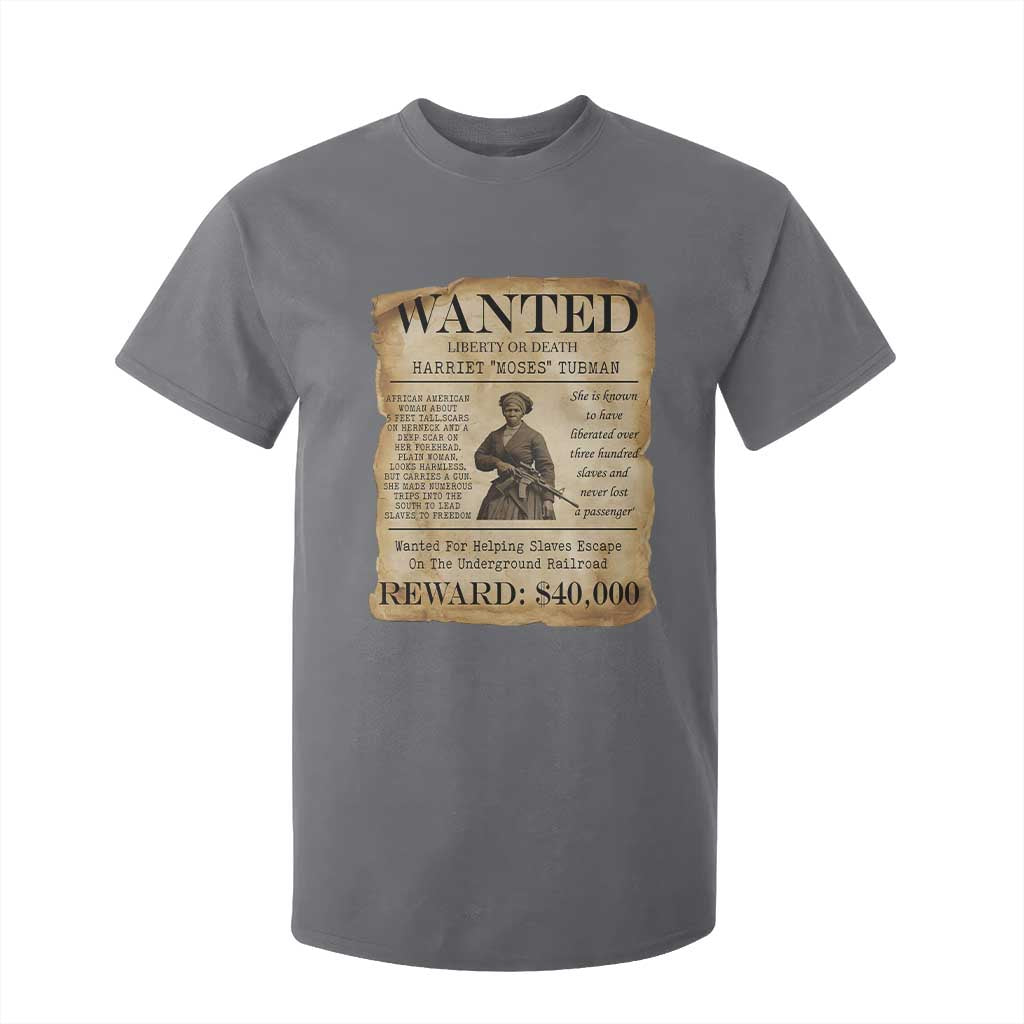 Harriet Tubman Wanted Reward Poster T Shirt For Kid Liberty Or Death TS12 Charcoal Print Your Wear