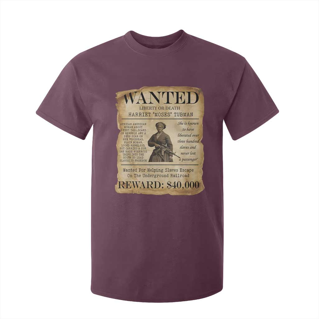 Harriet Tubman Wanted Reward Poster T Shirt For Kid Liberty Or Death TS12 Maroon Print Your Wear