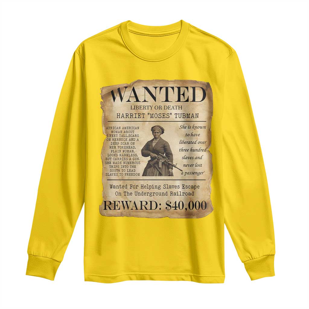 Harriet Tubman Wanted Reward Poster Long Sleeve Shirt Liberty Or Death TS12 Daisy Print Your Wear
