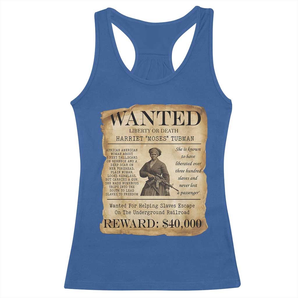 Harriet Tubman Wanted Reward Poster Racerback Tank Top Liberty Or Death TS12 Royal Blue Print Your Wear