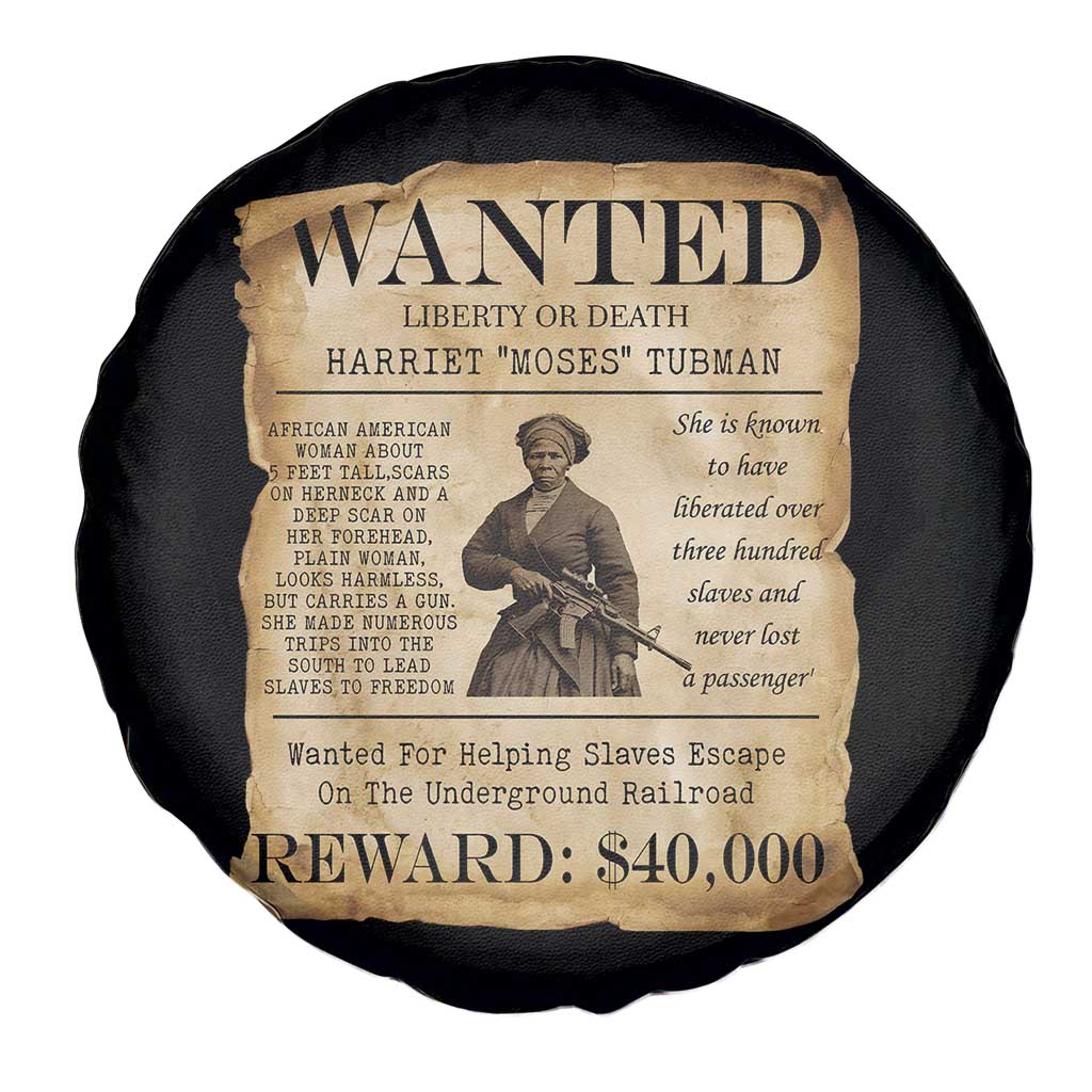 Harriet Tubman Wanted Reward Poster Spare Tire Cover Liberty Or Death TS12 Print Your Wear