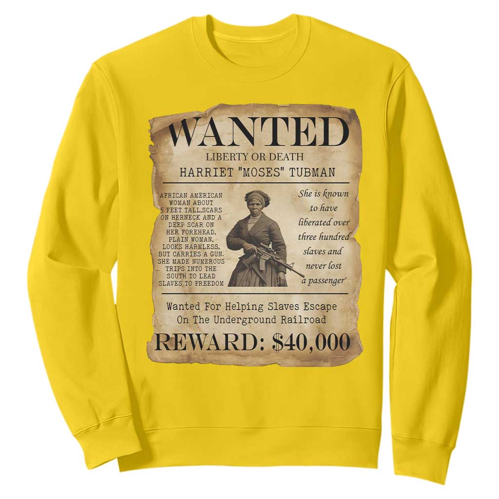 Harriet Tubman Wanted Reward Poster Sweatshirt Liberty Or Death TS12 Daisy Print Your Wear