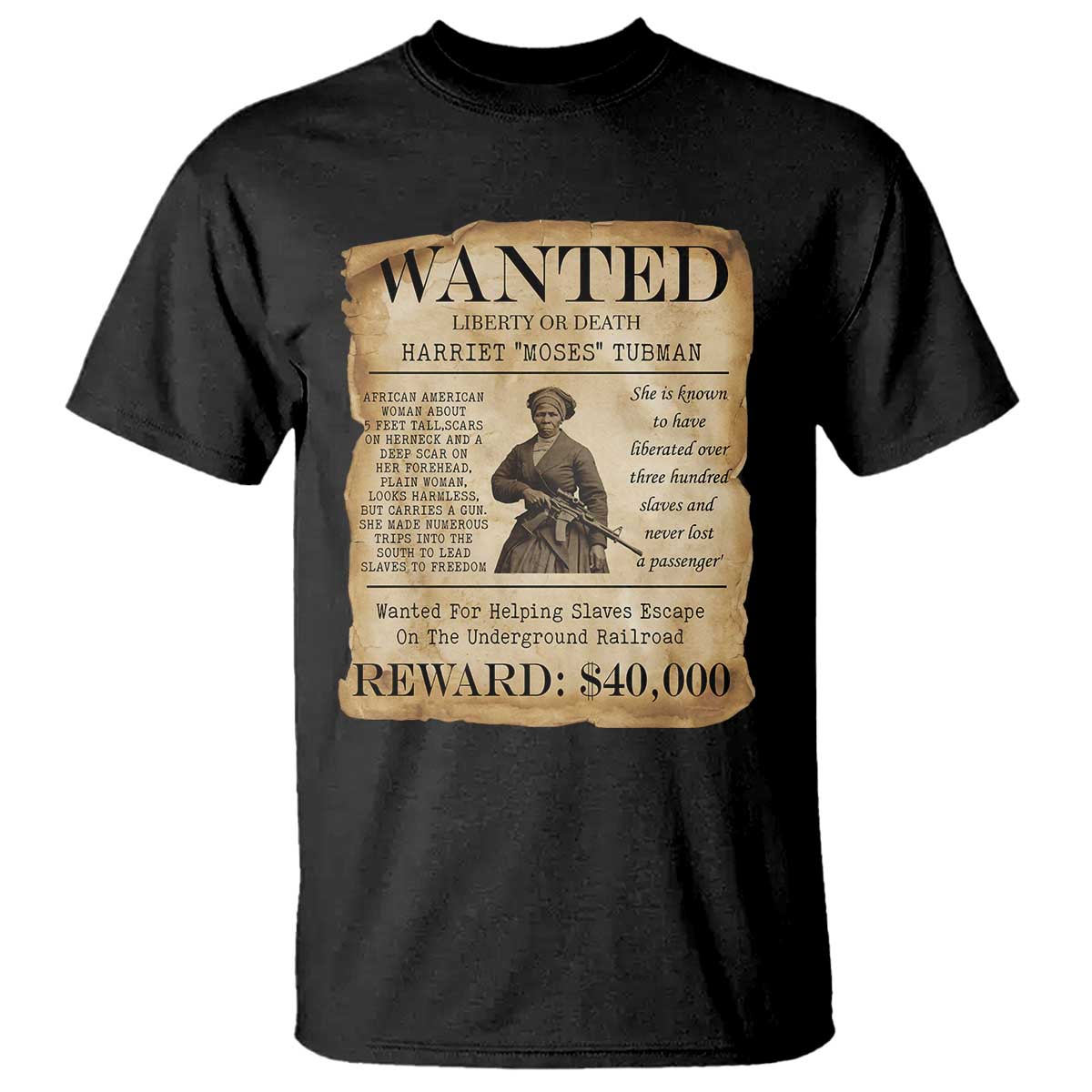 Harriet Tubman Wanted Reward Poster T Shirt Liberty Or Death TS12 Black Print Your Wear