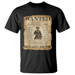 Harriet Tubman Wanted Reward Poster T Shirt Liberty Or Death TS12 Black Print Your Wear